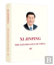 Xi Jinping: The Governance Of China Iii