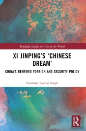 Xi Jinpingâ€™S Â€˜Chinese Dreamâ€™