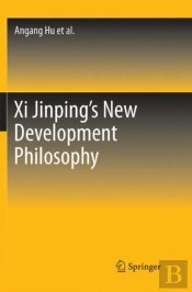 Xi Jinping'S New Development Philosophy