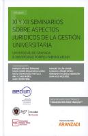 Xi Y Xii Seminarios Sobre Aspectos Jurídicos De La Gestión Universitaria (Papel + E-Book)