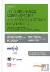 Xi Y Xii Seminarios Sobre Aspectos Jurídicos De La Gestión Universitaria (Papel + E-Book)