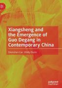 Xiangsheng And The Emergence Of Guo Degang In Contemporary China