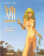 Xiii Mystery Tome 9 : Felicity Brown
