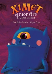 Ximet, El Monstre Tragacamins