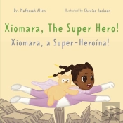 Xiomara, The Superhero!