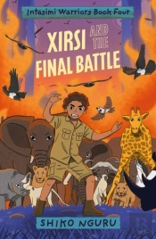Xirsi And The Final Battle