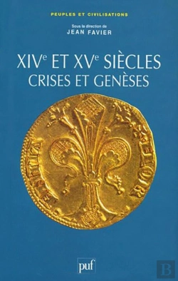 Bertrand.pt - Xive Et Xve Siècles ; Crises & Génèses