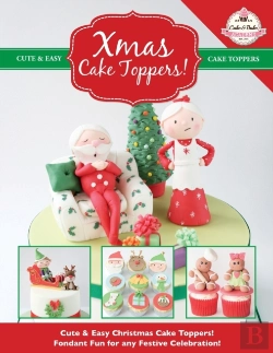 Bertrand.pt - Xmas Cake Toppers! Cute & Easy Christmas Cake Toppers! Fondant Fun For Any Festive Celebration!