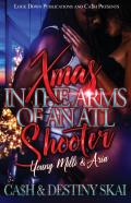 Xmas In The Arms Of An Atl Shooter