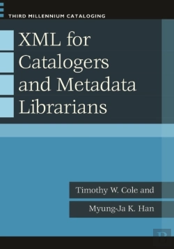 Bertrand.pt - Xml For Catalogers And Metadata Librarians