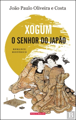 Bertrand.pt - Xogum - O Senhor do Japão