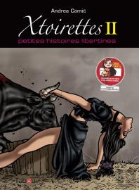 Xtoirettes - Petites Histoires Libertines Tome 2