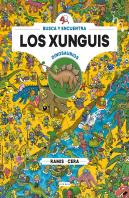 Xunguis Entre Dinosaurios (Colección Los Xunguis)