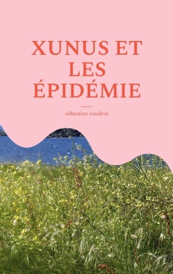 Bertrand.pt - Xunus Et Les Épidémie