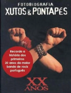 Bertrand.pt - Xutos & Pontapés - XX Anos