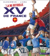 Xv De France ; La Bd Officielle T.1