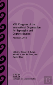 Xvii Congress Of The International Organization For Septuagint And Cognate Studies