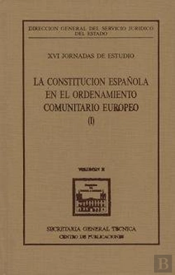 Bertrand.pt - Xvii Jornadas De Estudio Sobre La Constitucion Española En E