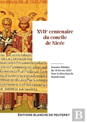 Xviie Centenaire Du Concile De Nicée