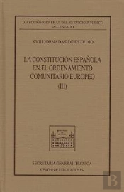 Xviii Jornadas De Estudio Sobre La Constitucion Española En
