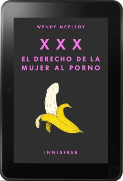 Bertrand.pt - Xxx. El Derecho De La  Mujer Al Porno
