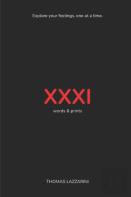 Xxxi - Words & Prints