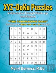 Xyz-Doku Puzzles - Middle School Through Middle Age (And Beyond) E Age (And Beyond)