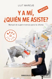 Y A Mí, ¿Quién Me Asiste?