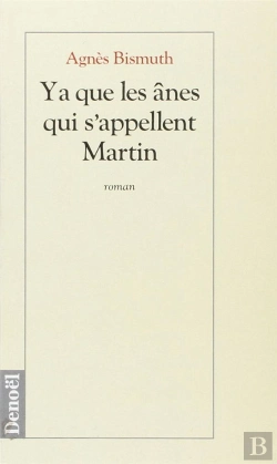 Bertrand.pt - Y A Que Les Anes Qui S'Appellent Martin