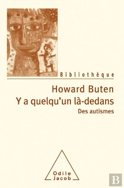 Bertrand.pt - Y A Quelqu'Un Là-Dedans ? Des Autismes