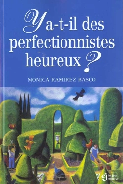 Bertrand.pt - Y-A-T-Il Des Perfectionnistes Heureux