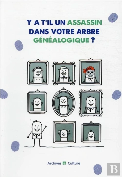 Bertrand.pt - Y A-T-Il Un Assassin Dans Votre Arbre Genealogique ?