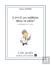Y A-T-Il Un Médecin Dans La Salle ?