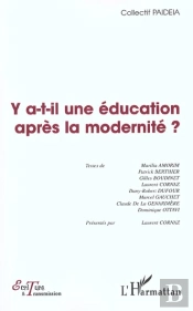 Y A-T-Il Une Education Apres La Modernite