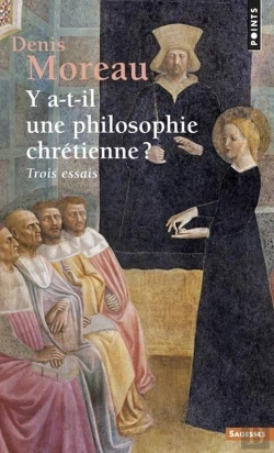 Bertrand.pt - Y A-T-Il Une Philosophie Chretienne ? - Trois Essais