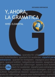 Y, Ahora, La Gramática 3. Nivel Elemental