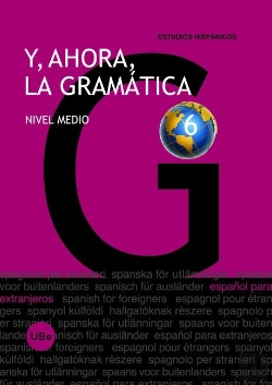 Bertrand.pt - Y, Ahora, La Gramática 6. Nivel Medio