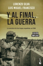 Y Al Final, La Guerra
