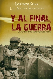 Y Al Final, La Guerra