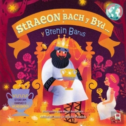 Bertrand.pt - Y Brenin Barus / The Greedy King (Cyfres Straeon Bach Y Byd)