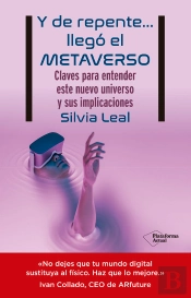 Y De Repente Llego El Metaverso