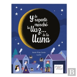 Bertrand.pt - Y De Repente Marchó La Lluz... De La Lluna