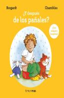 ¿Y Despues De Los Pañales?