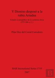Y Dioniso Desposo A La Rubia Ariadna