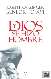 Y Dios Se Hizo Hombre