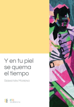 Bertrand.pt - Y En Tu Piel Se Quema El Tiempo