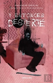 Y Entonces Desperte