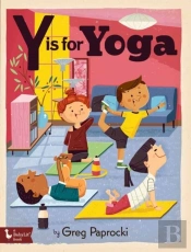 Y Is For Yoga