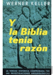 Y La Biblia Tenia Razon