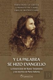Y La Palabra Se Hizo Evangelio